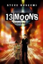 Watch 13 Moons Xmovies8