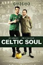 Watch Celtic Soul Xmovies8