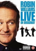 Watch Robin Williams Live on Broadway Xmovies8