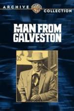 Watch The Man from Galveston Xmovies8