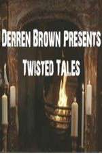 Watch Derren Brown Presents Twisted Tales Xmovies8