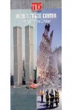 Watch World Trade Center Anatomy of the Collapse Xmovies8