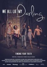 Watch We All Lie My Darling Xmovies8