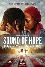 Watch Sound of Hope: The Story of Possum Trot Xmovies8