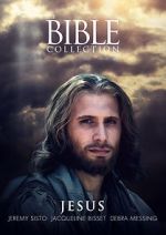 Watch The Bible Collection: Jesus Xmovies8