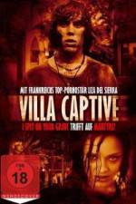 Watch Villa Captive Xmovies8