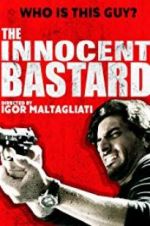 Watch The Innocent Bastard Xmovies8