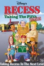 Watch Recess: Taking the Fifth Grade Xmovies8