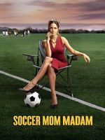 Watch Soccer Mom Madam Xmovies8