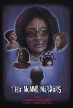 Watch The Mummy Murders Xmovies8