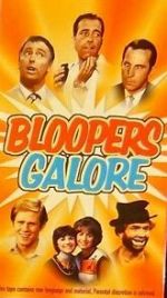 Watch Bloopers Galore Xmovies8