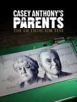 Watch Casey Anthony\'s Parents: The Lie Detector Test (TV Special 2024) Xmovies8