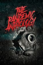 Watch The Pandemic Anthology Xmovies8