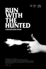 Watch Run with the Hunted Xmovies8