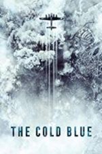 Watch The Cold Blue Xmovies8