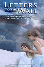 Watch Letters to the Wall: A Documentary on the Vietnam Wall Experience Xmovies8
