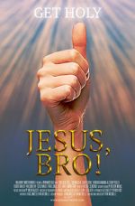 Watch Jesus, Bro! Xmovies8