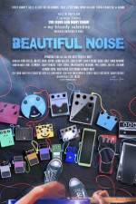 Watch Beautiful Noise Xmovies8