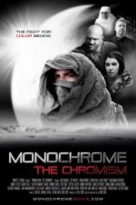 Watch Monochrome: The Chromism Xmovies8