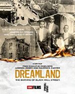 Watch Dreamland: The Burning of Black Wall Street Xmovies8