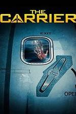 Watch The Carrier Xmovies8