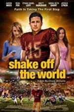 Watch Shake Off the World Xmovies8