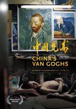 Watch China\'s Van Goghs Xmovies8