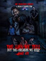 Watch The lies we tell but the secrets we keep part 4 Xmovies8