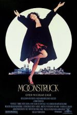 Watch Moonstruck Xmovies8