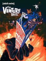 Watch The Venture Bros.: Radiant Is the Blood of the Baboon Heart Xmovies8