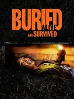 Watch Buried Alive and Survived Xmovies8