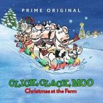 Watch Click, Clack, Moo: Christmas at the Farm (TV Short 2017) Xmovies8