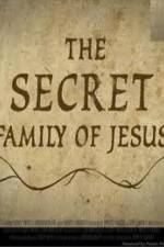 Watch The Secret Family of Jesus 2 Xmovies8