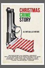 Watch Christmas Crime Story Xmovies8