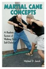 Watch Martial Cane Concepts- A Realistic System of Walking Stick Self Defense Xmovies8