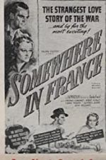 Watch Somewhere in France Xmovies8