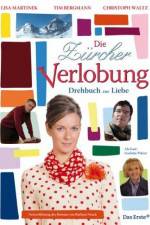 Watch Die Zrcher Verlobung - Drehbuch zur Liebe Xmovies8