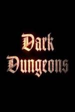 Watch Dark Dungeons Xmovies8