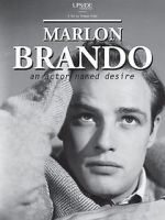Watch Marlon Brando: An Actor Named Desire Xmovies8