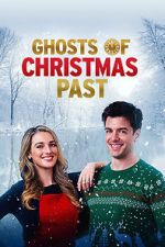 Watch Ghosts of Christmas Past Xmovies8