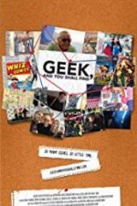 Watch Geek, and You Shall Find Xmovies8