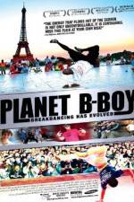 Watch Planet B-Boy Xmovies8