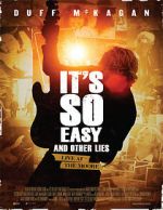 Watch It\'s So Easy and Other Lies Xmovies8