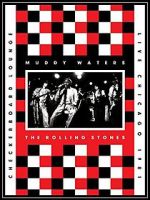 Watch Muddy Waters and the Rolling Stones: Live at the Checkerboard Lounge 1981 Xmovies8