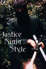 Watch Justice Ninja Style Xmovies8