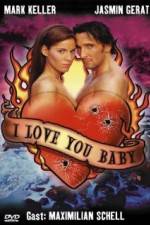 Watch I Love You Baby Xmovies8