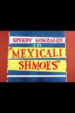 Watch Mexicali Shmoes Xmovies8