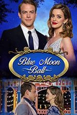 Watch Blue Moon Ball Xmovies8