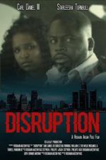 Watch Disruption Xmovies8