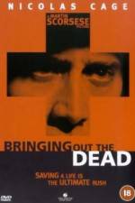 Watch Bringing Out the Dead Xmovies8